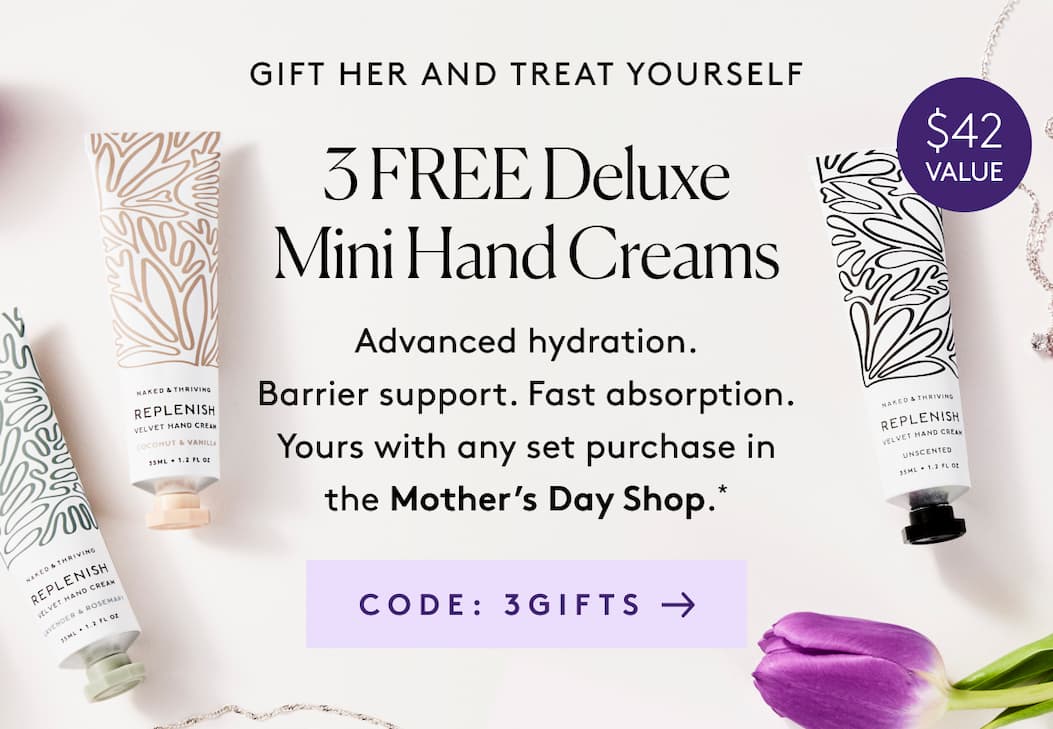3 FREE Deluxe Mini Hand Creams