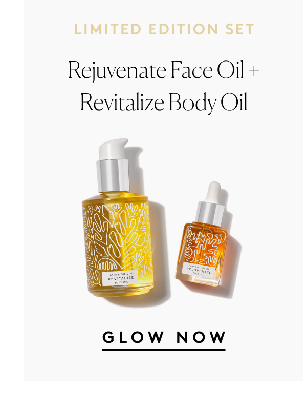 Rejuvenate Face Oil + Revitalize Body Oil