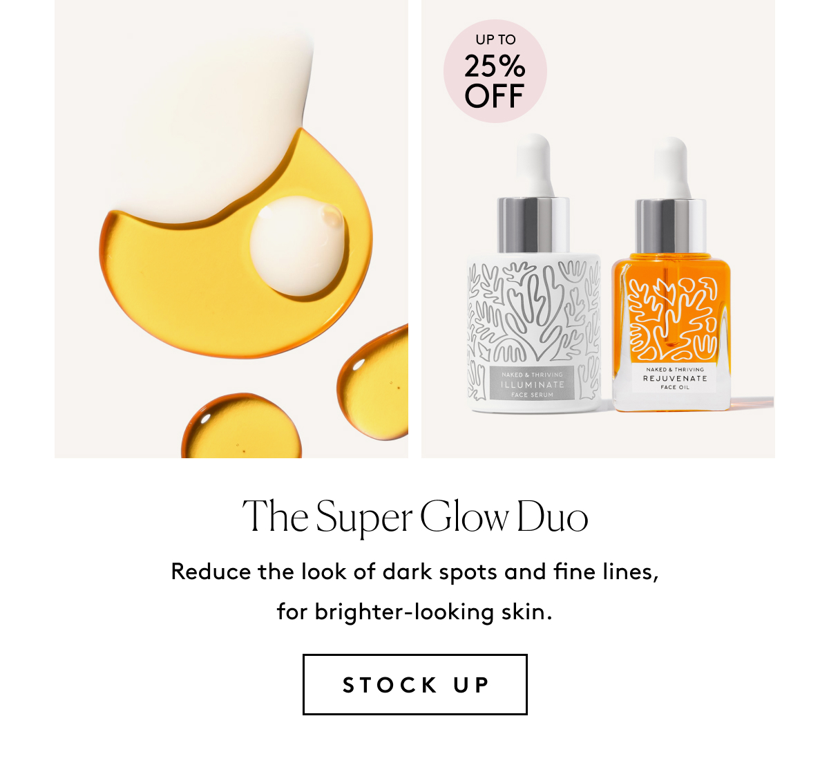 The Super Glow Duo