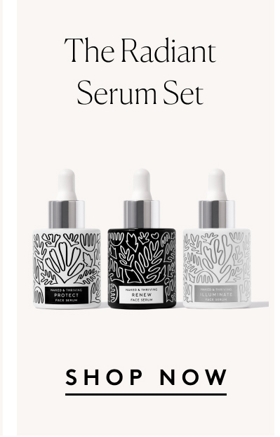 The Radiant Serum Set