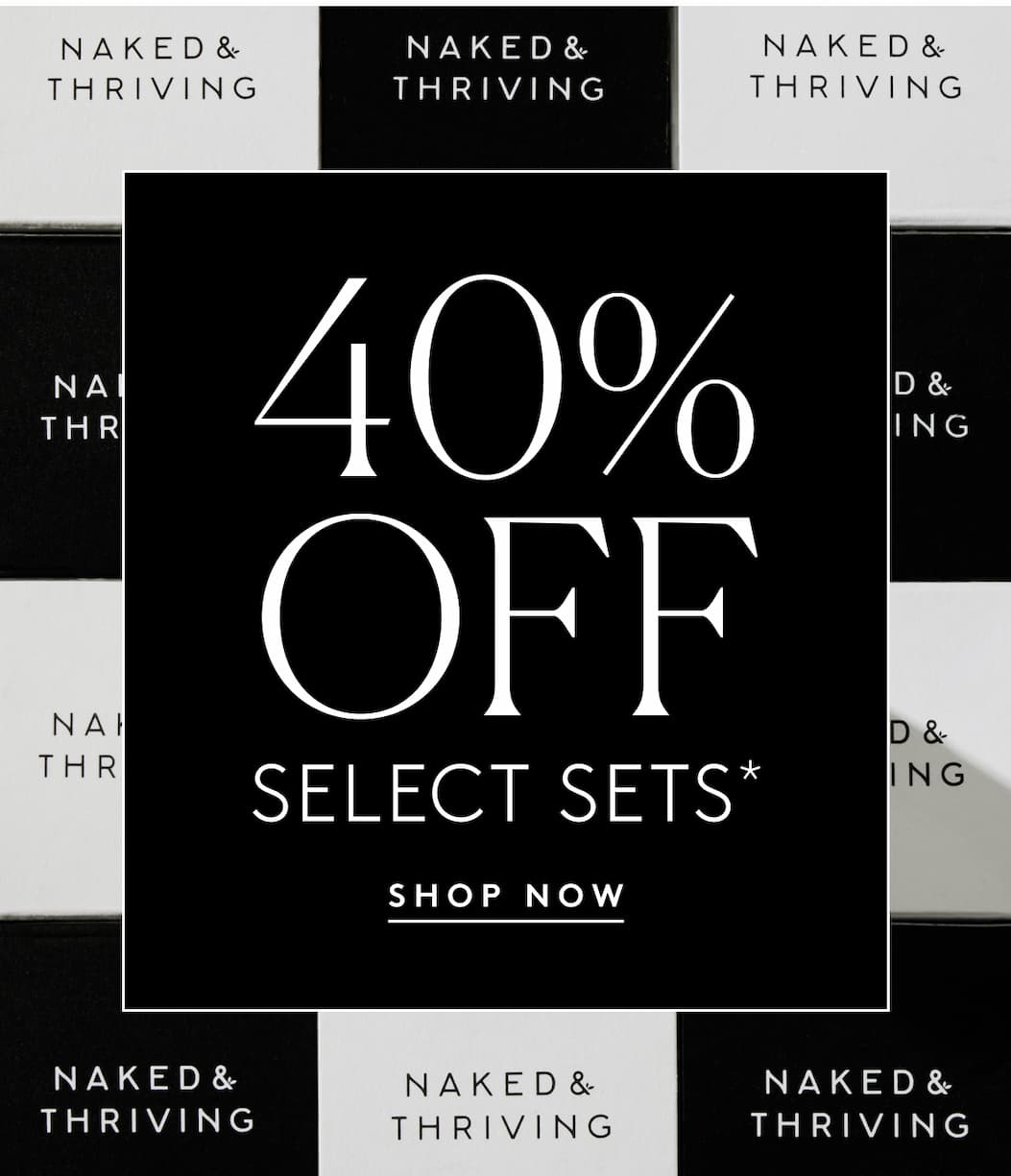 40% OFF Select Sets