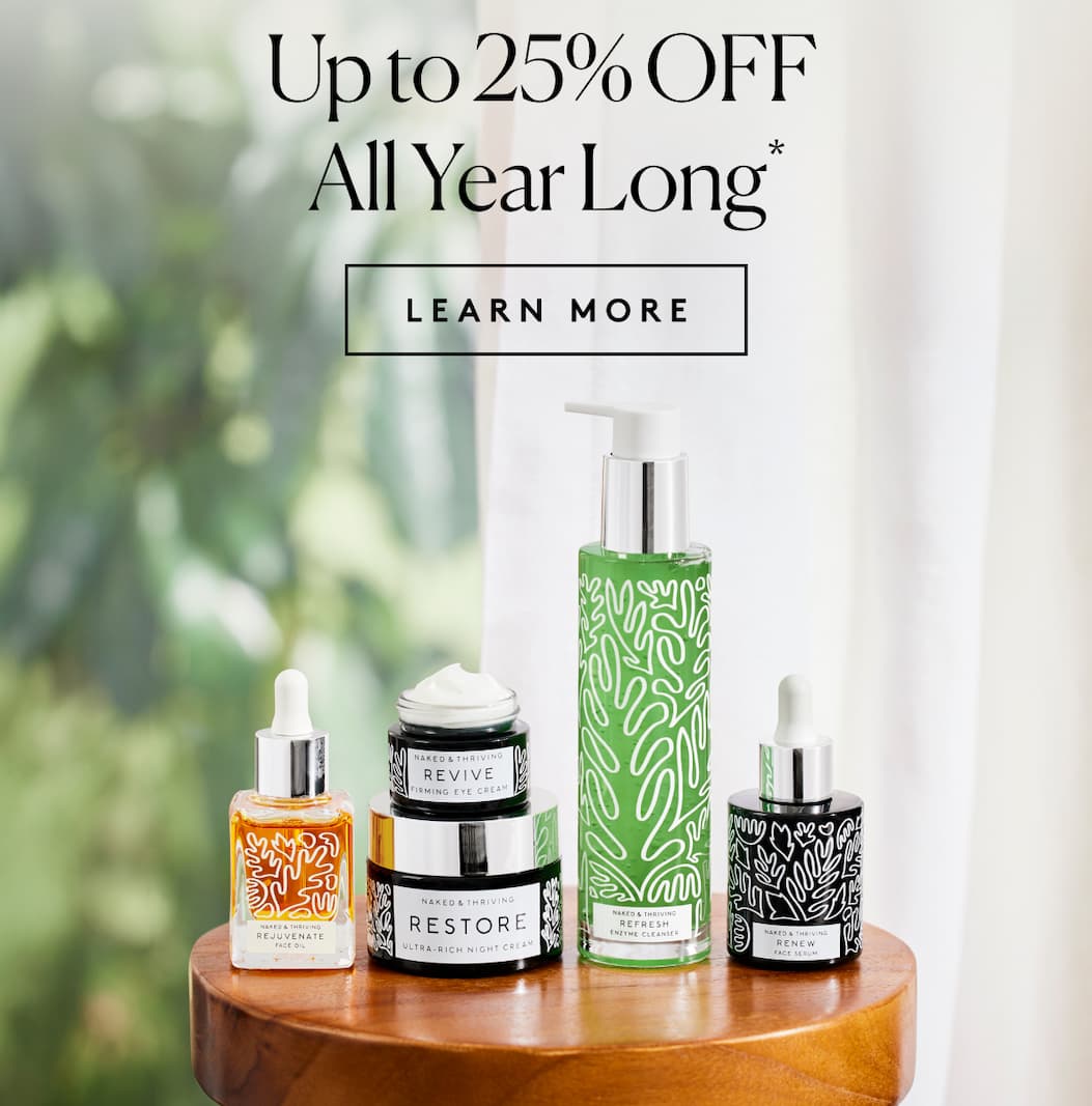 Up to 25% OFF  All Year Long*