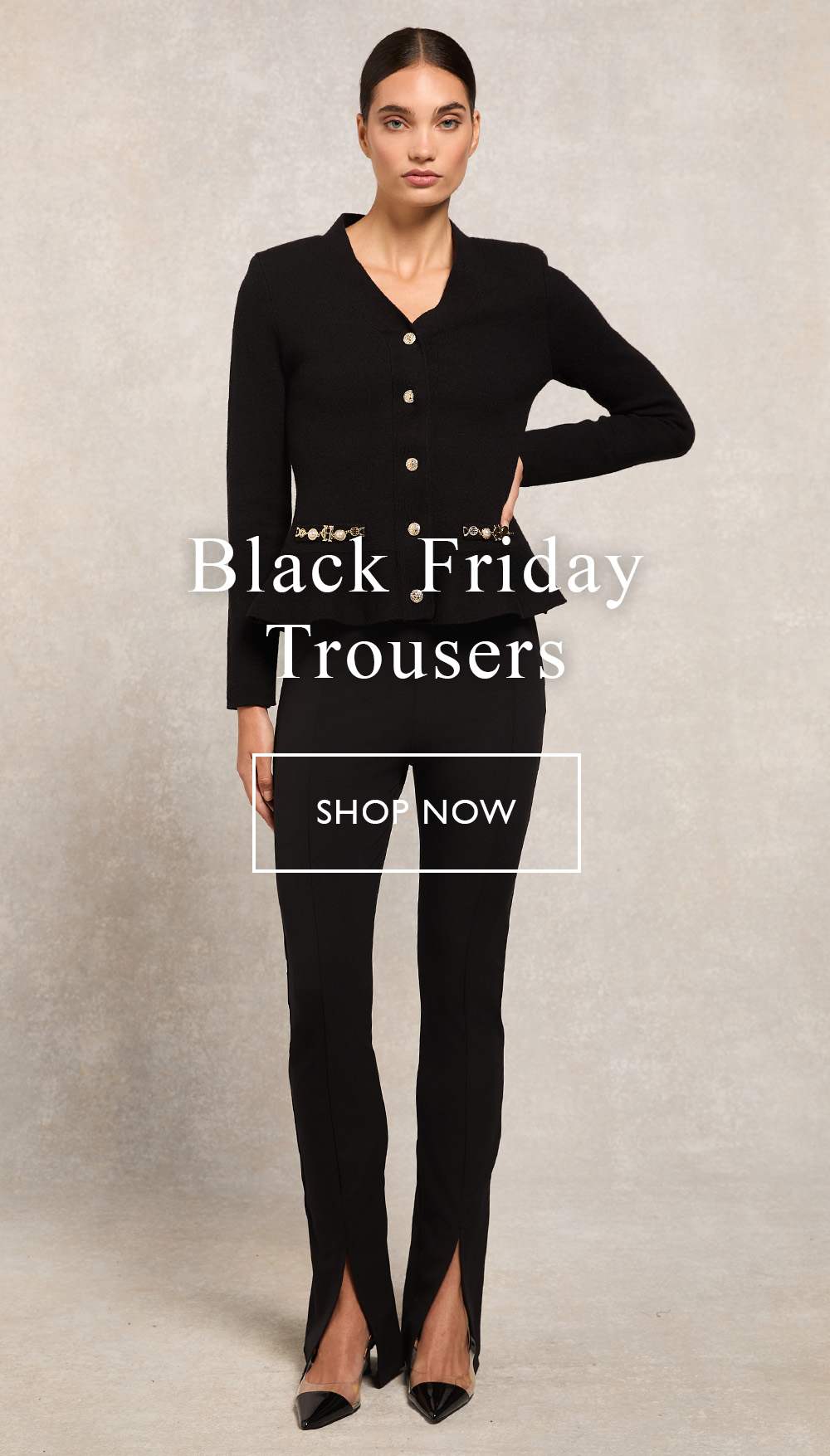 Black Friday Trousers