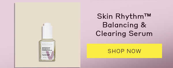 Shop Skin Rhythm™ Balancing & Clearing Serum