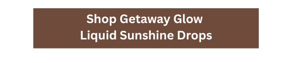 Shop Getaway Glow Liquid Sunshine Drops