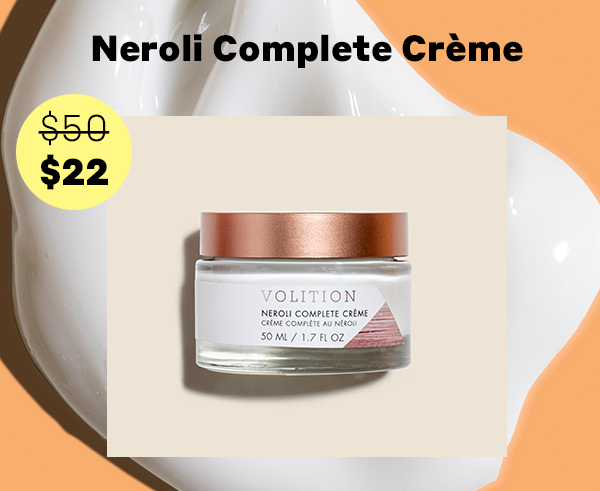Shop Neroli Complete Crème