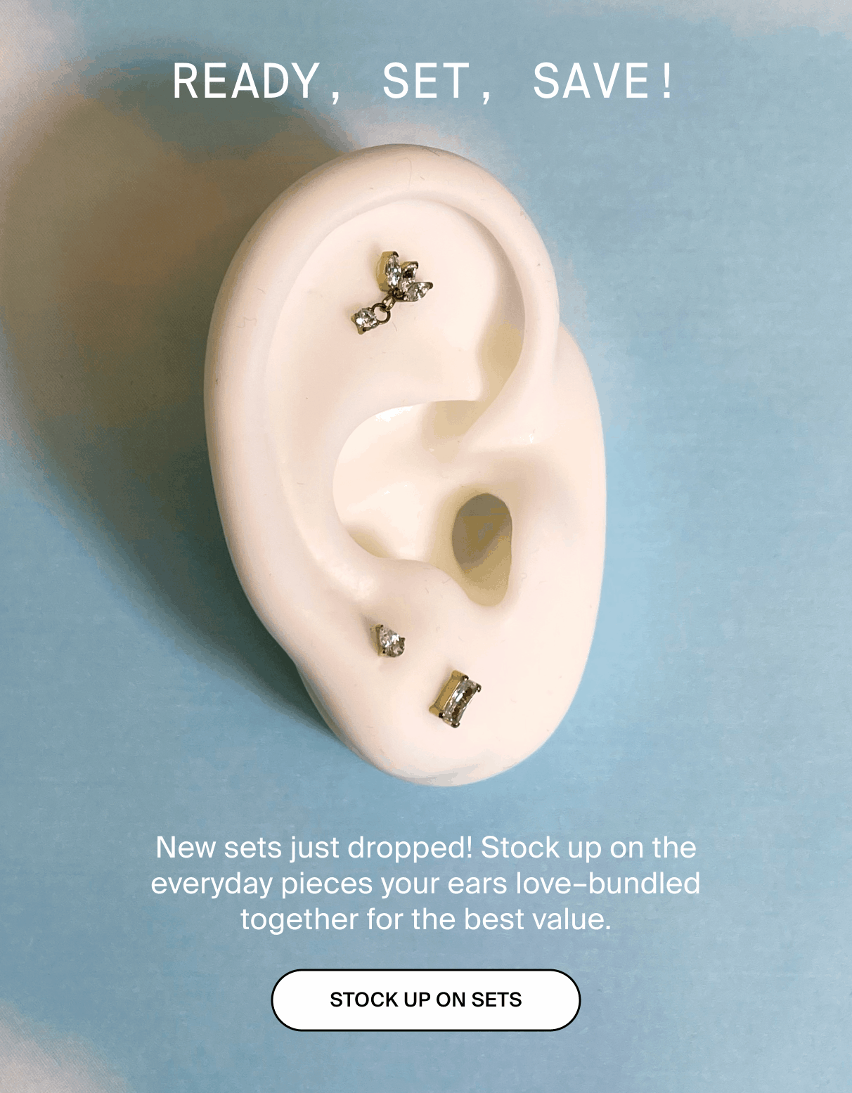 READY, SET, SAVE! STOCK UP ON SETS