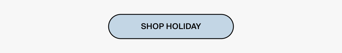SHOP HOLIDAY