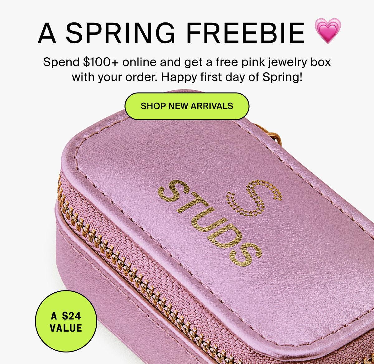A SPRING FREEBIE - SHOP NEW ARRIVALS