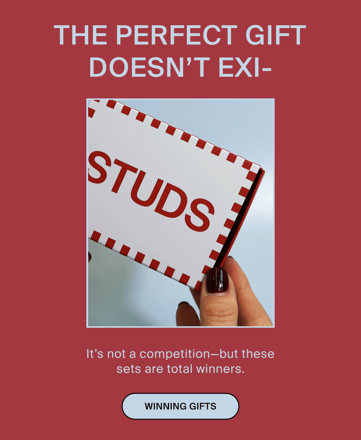 THE PERFECT GIFT DOESN'T EXI-