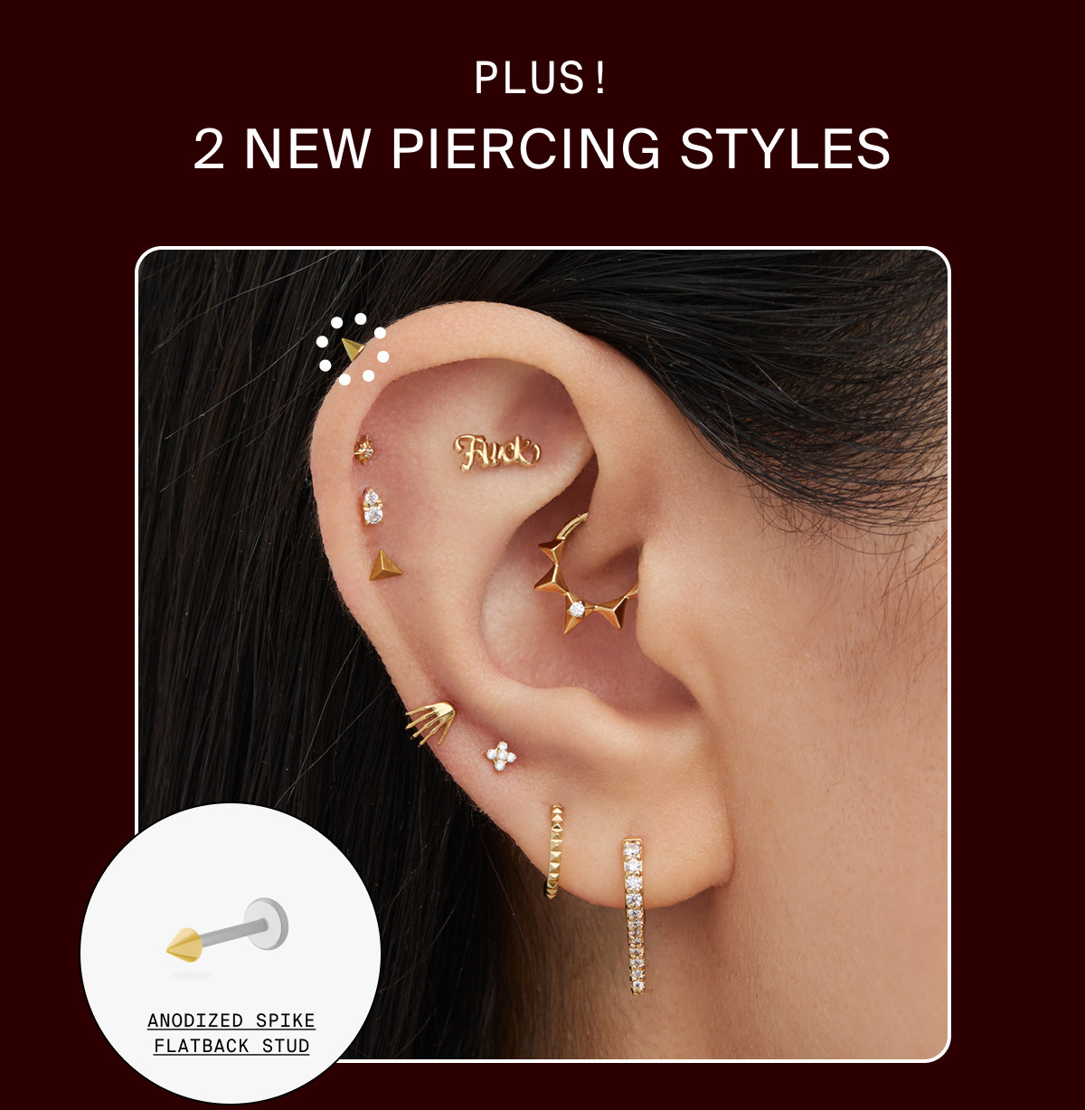 PLUS! 2 NEW PIERCING STYLES