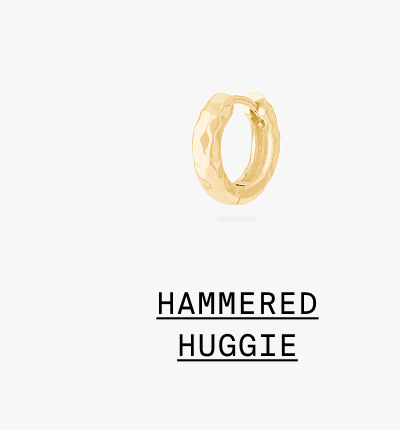HAMMERED HUGGIE