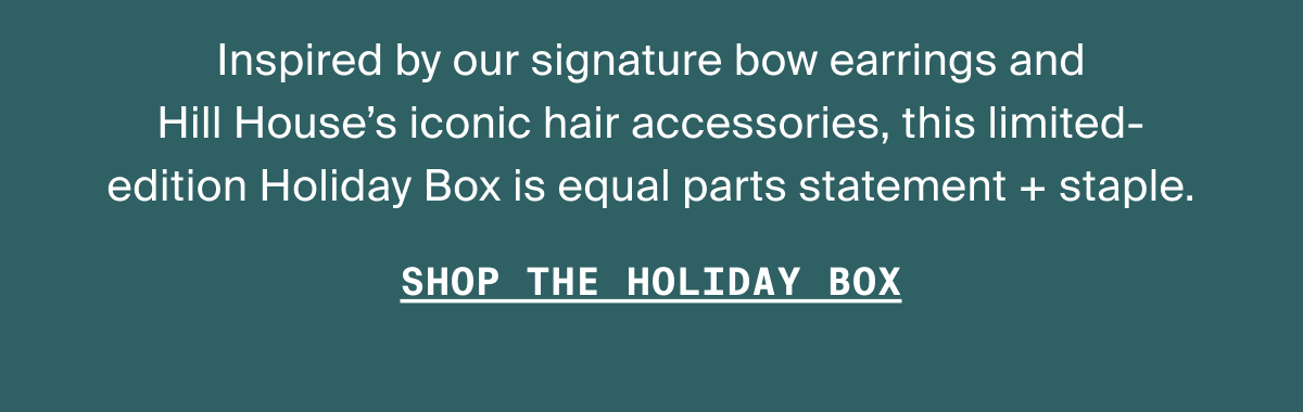 SHOP THE HOLIDAY BOX