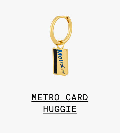 METRO CARD HUGGIE