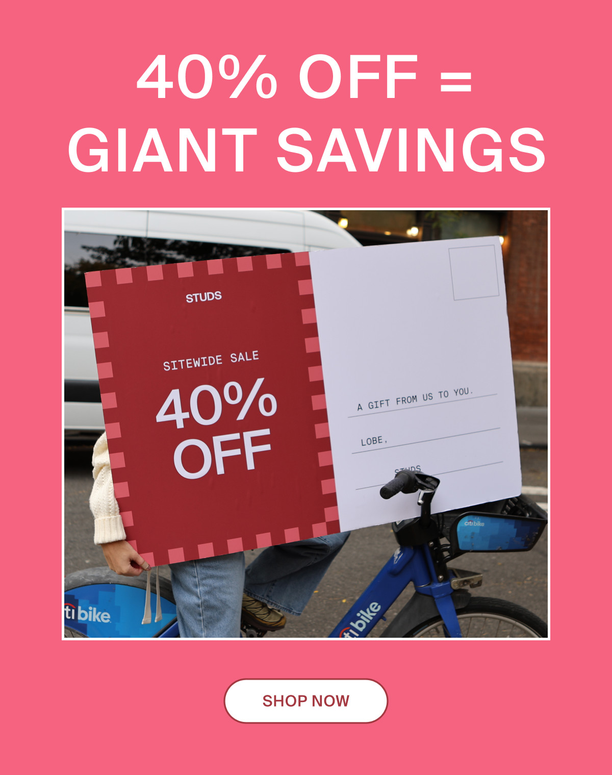 40% OFF = GIANT SAVINGS