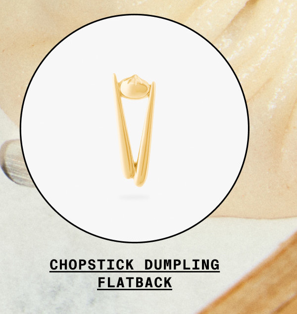 Chopstick Dumpling Flatback