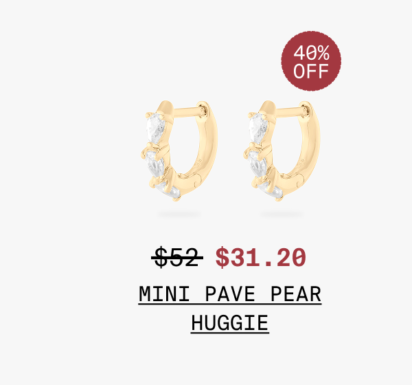 MINI PAVE PEAR HUGGIE