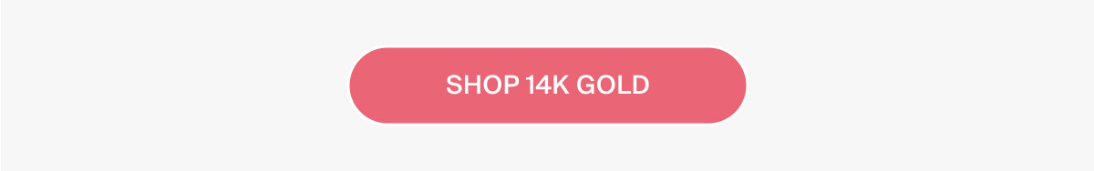 SHOP 14K GOLD
