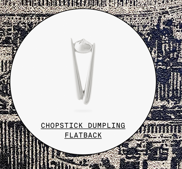 CHOPSTICK DUMPLING