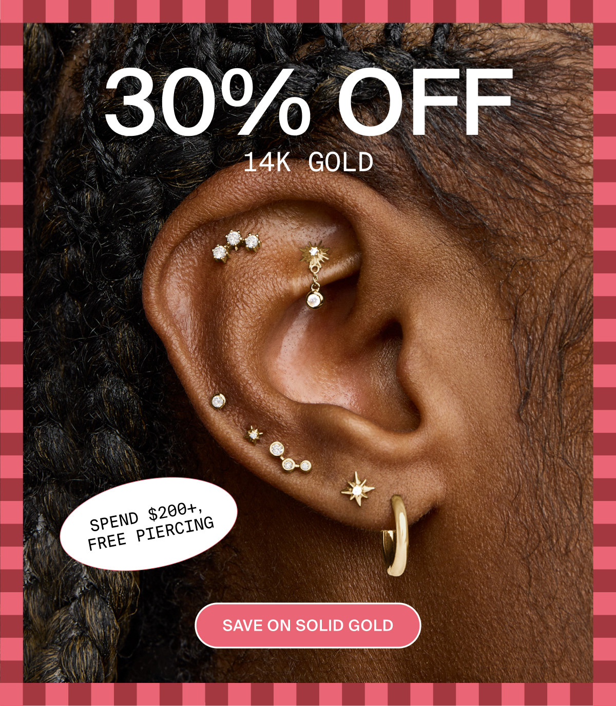 30% OFF 14K GOLD - SAVE ON SOLID GOLD