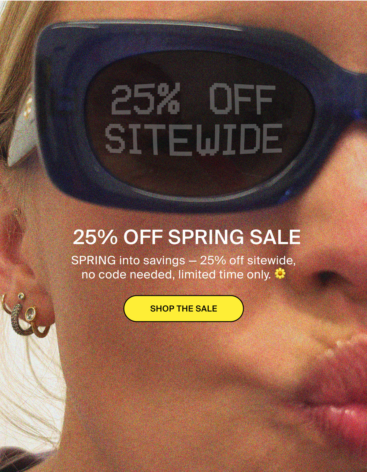 25% OFF SPRING SALE