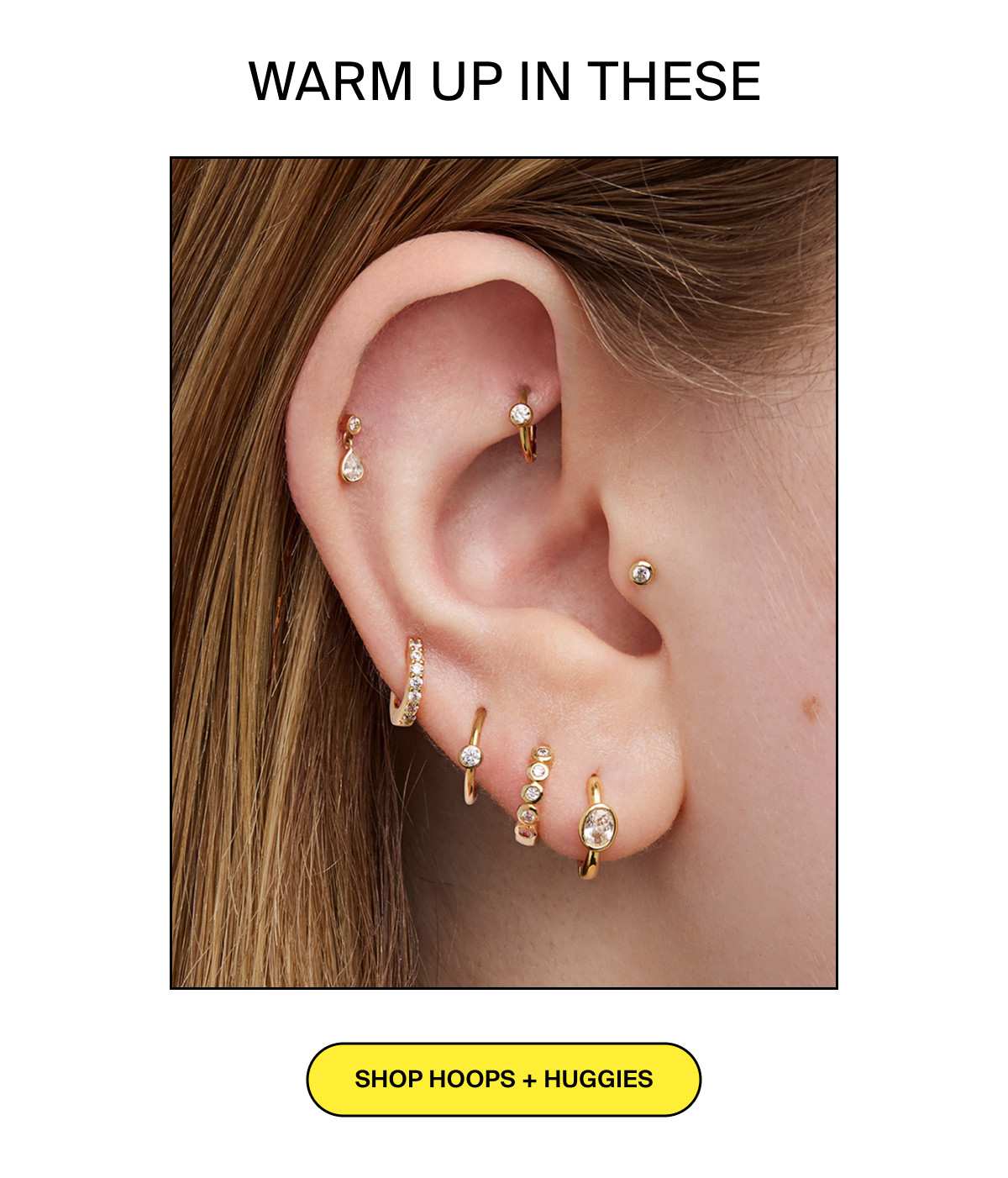 WARM UP IN THESE  - SHOP HOOPS & HUGGIES