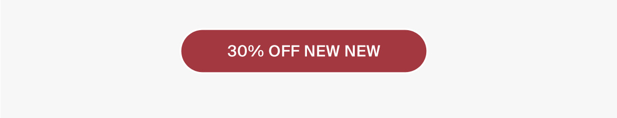 30% OFF NEW NEW