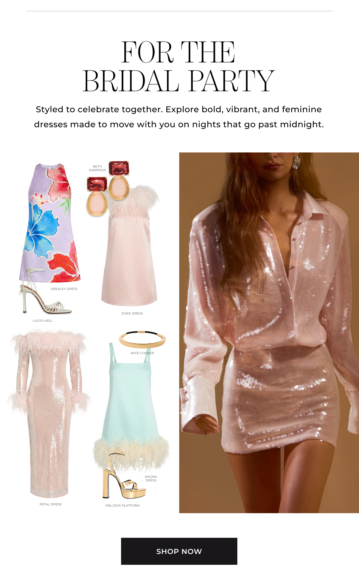 For the Bridal Party