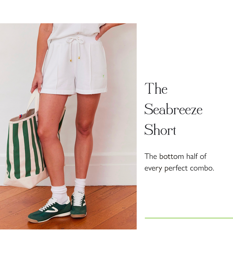 The Seabreeze Short The bottom half of every perfect combo.