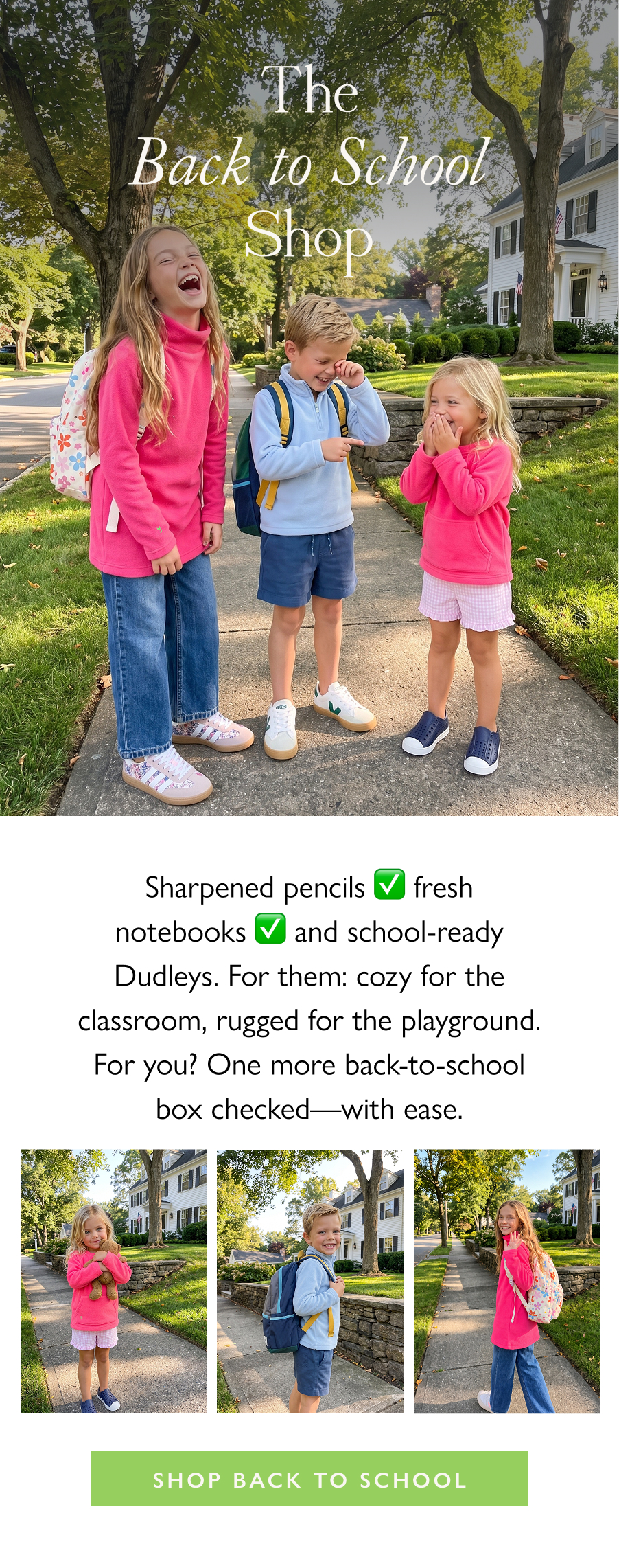 The Back to School Shop Sharpened pencils ✅ fresh notebooks ✅ and school-ready Dudleys. For them: cozy for the classroom, rugged for the playground. For you? One more back-to-school box checked—with ease.  Shop Back to School