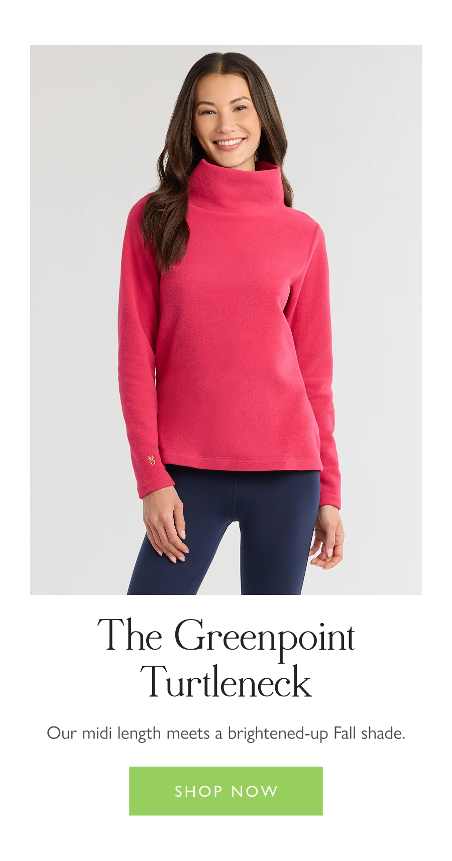 The Greenpoint Turtleneck Our midi length meets a brightened-up Fall shade.  Shop now 