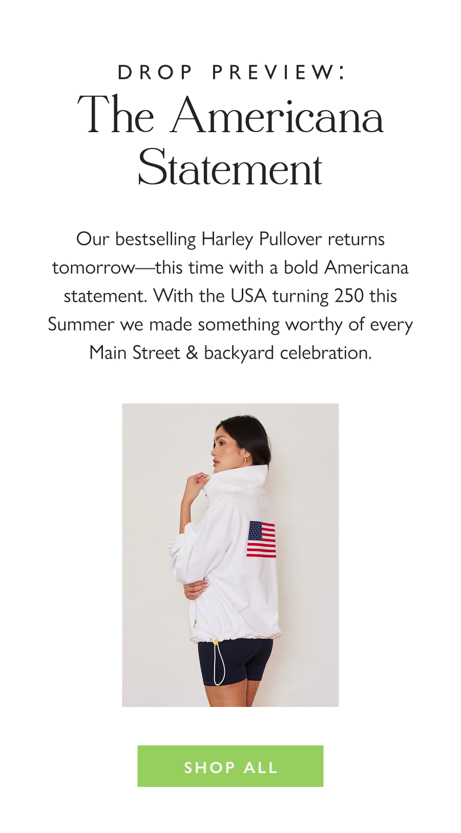 Drop Preview: The Americana Statement Our bestselling Harley Pullover returns tomorrow—this time with a bold Americana statement. With the USA turning 250 this Summer we made something worthy of every Main Street & backyard celebration.  Shop Al