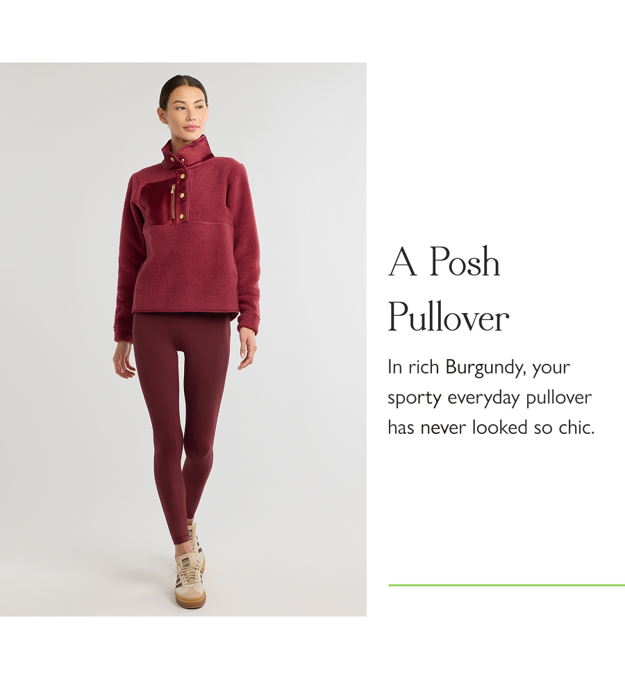 A Posh Pullover In rich Burgundy, your sporty everyday pullover has never looked so chic.