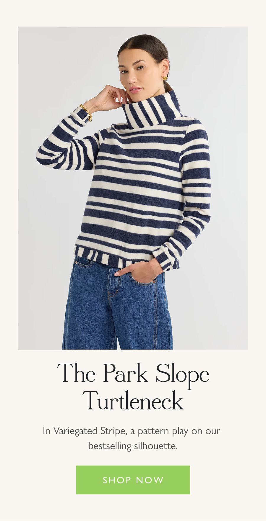 The Park Slope Turtleneck In Variegated Stripe, a pattern play on our bestselling silhouette.  Shop now 