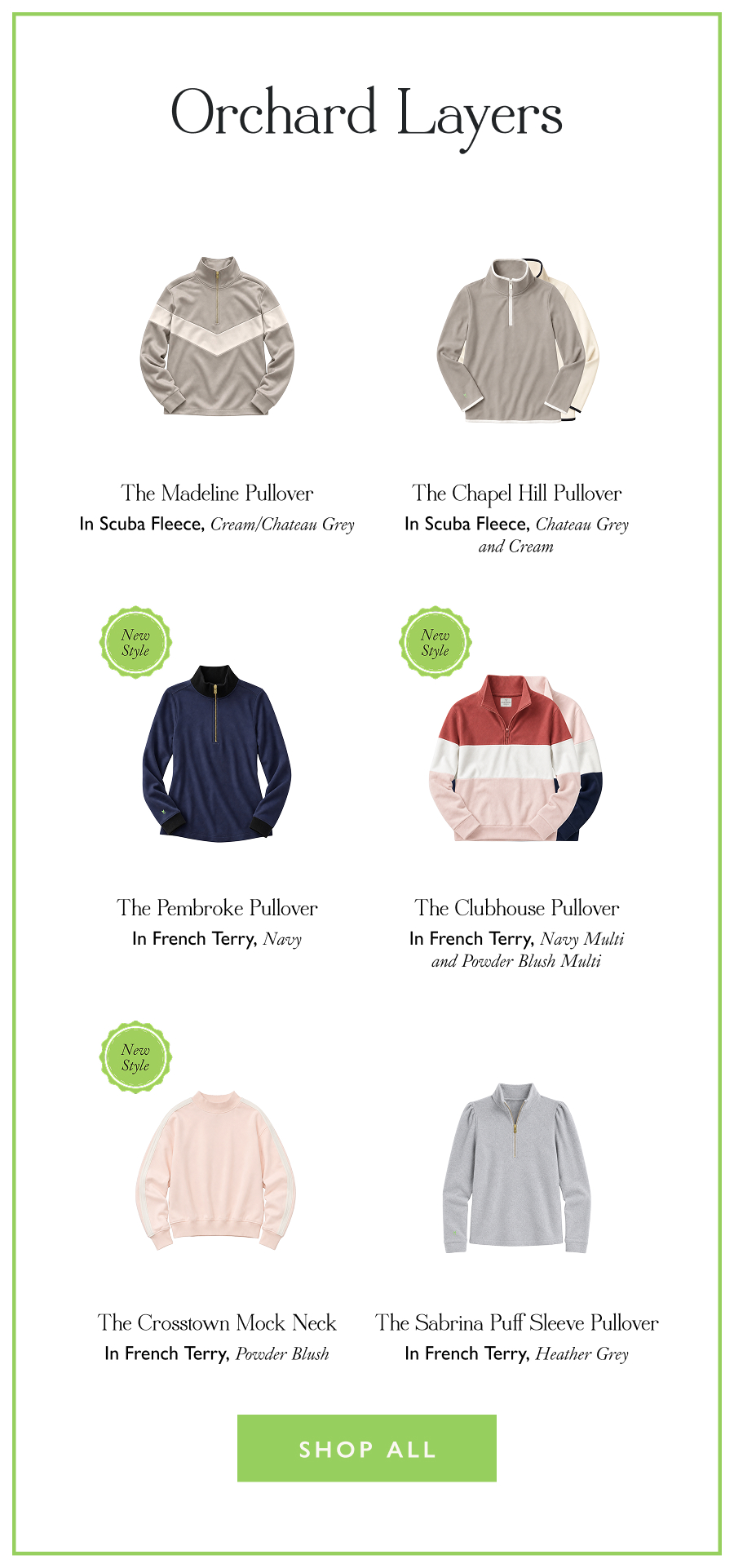 Drop Preview: Orchard Layers Dropping August 25 at 10 a.m. ET  This is the drop for the first moments when cozy is called for. Six elevated pullovers that announce the arrival of Fall, in French Terry and our new Scuba Fleece—built for orchard outings, fire pit hangs and every crisp moment in between.   Shop all 
