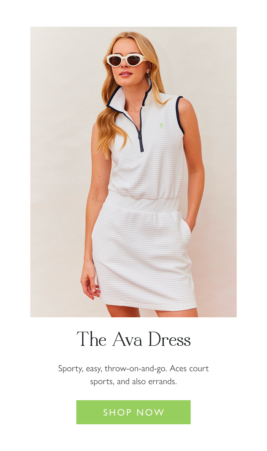 The Ava Dress Sporty, easy, throw-on-and-go. Aces court sports, and also errands.  Shop Now