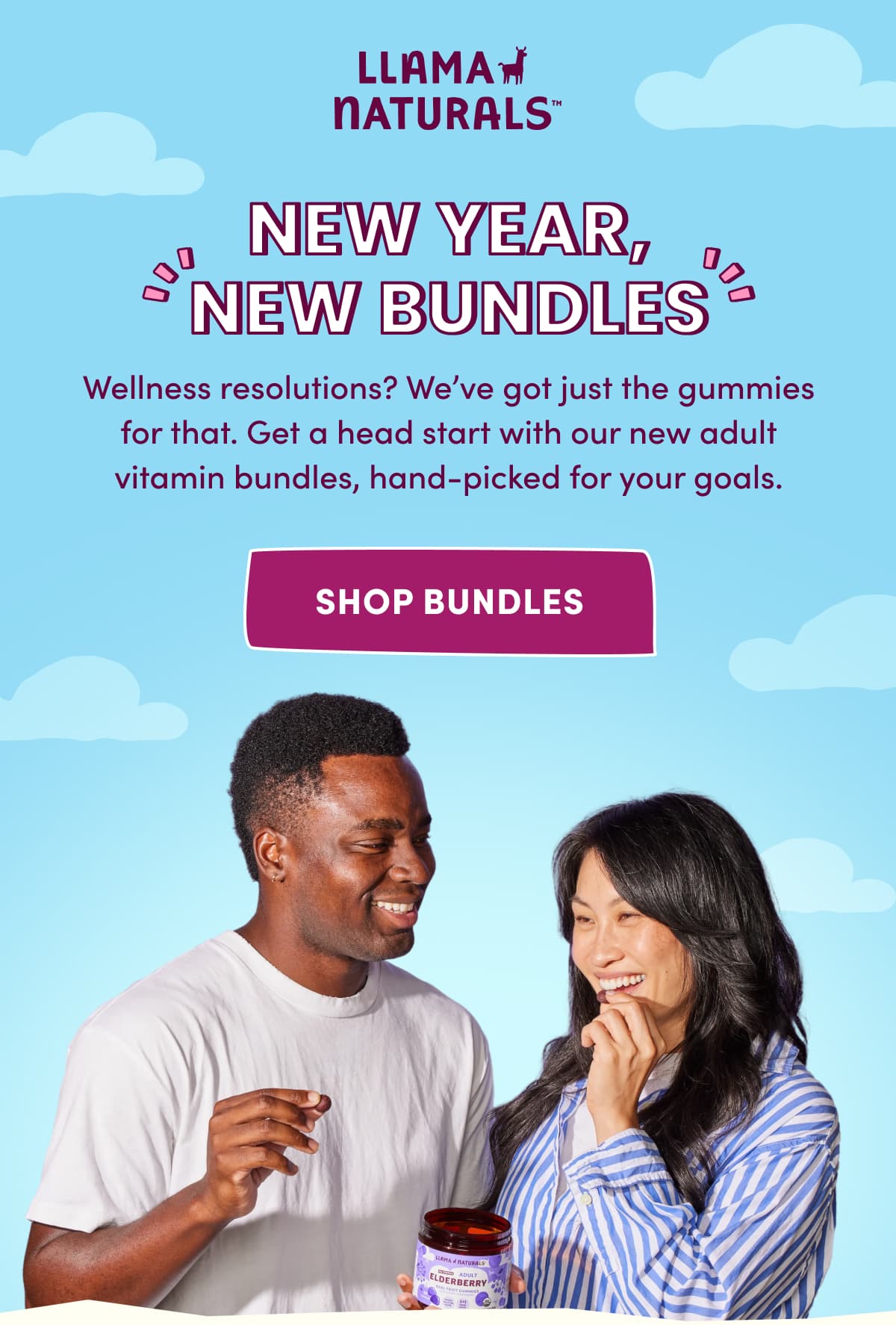 LLAMA NATURALS | NEW YEAR, NEW BUNDLES | Wellness resolutions? We've got just the gummies for that. Get a head start with our new adult vitamin bundles, hand-picked for your goals. | Shop bundles