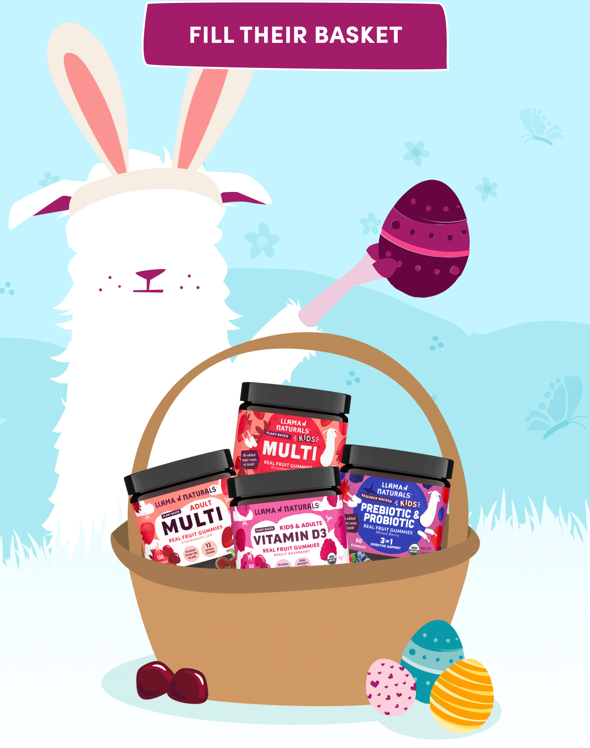 [ FILL THEIR BASKET ]