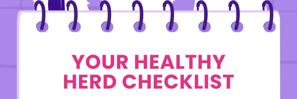 Your Healthy Herd Checklist