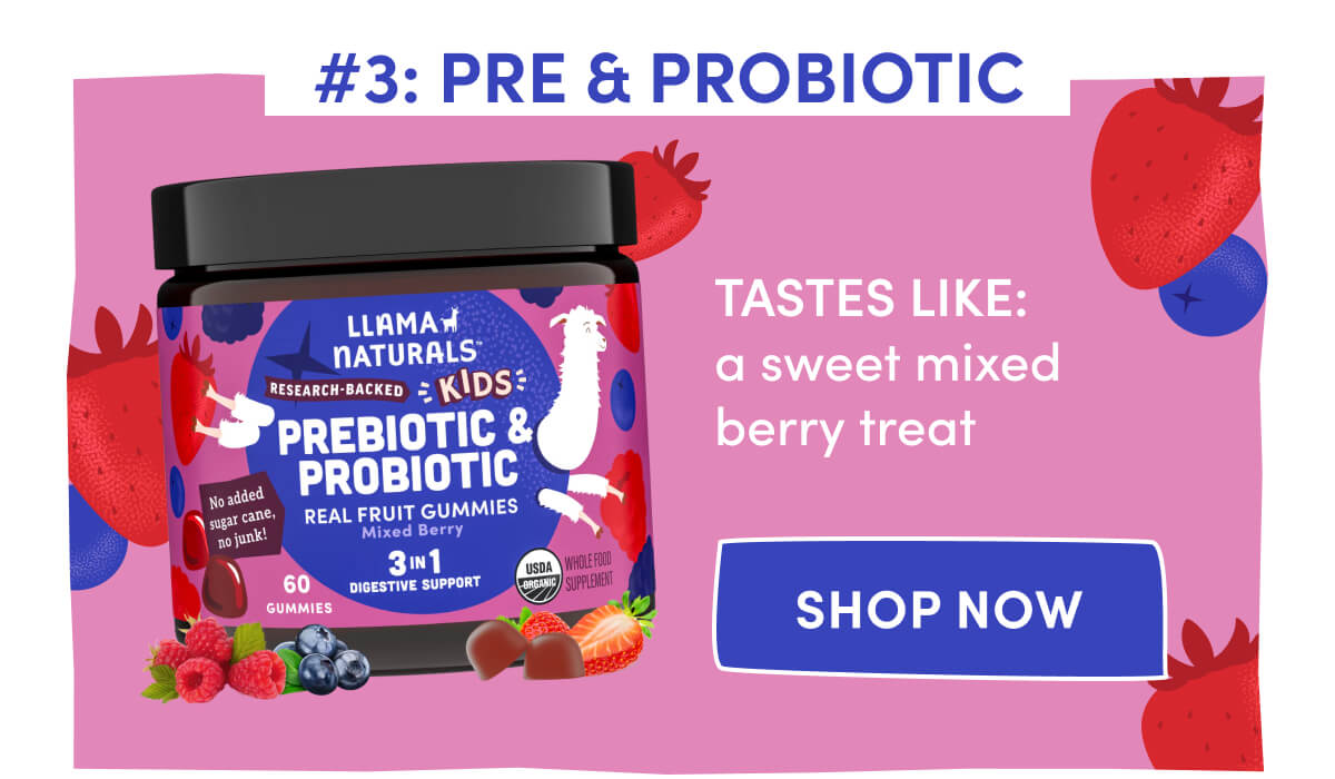 #3: PRE & PROBIOTIC | Tastes like: a sweet mixed berry treat | [ SHOP NOW ]