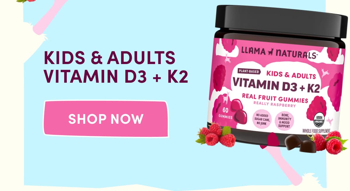 Kids & Adults VITAMIN D3 + k2 | Shop Now