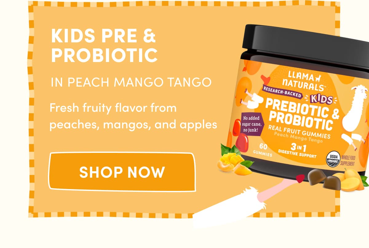 Kids Pre & Probiotic in Peach Mango Tango | Fresh fruity flavor from peaches, mangos, and apples | Shop Now
