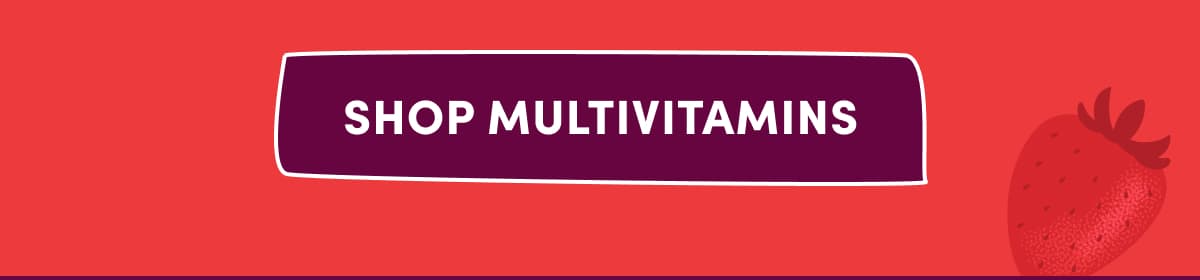 SHOP MULTIVITAMINS