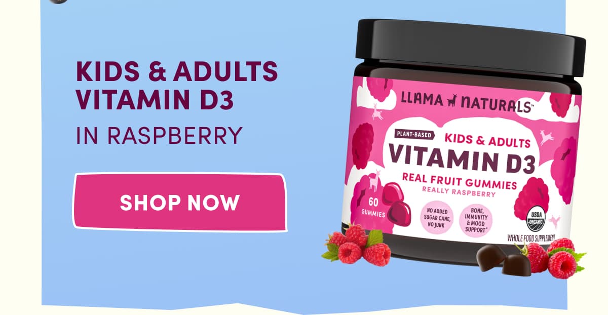 Kids + ADULTS VITAMIN D3 in raspberry | SHOP NOW