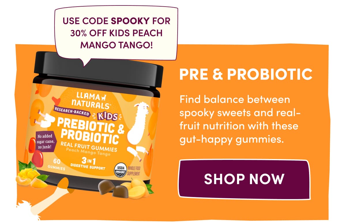 PRE & PROBIOTIC | Find balance between spooky sweets and real-fruit nutrition with these gut-happy gummies. | Shop Now