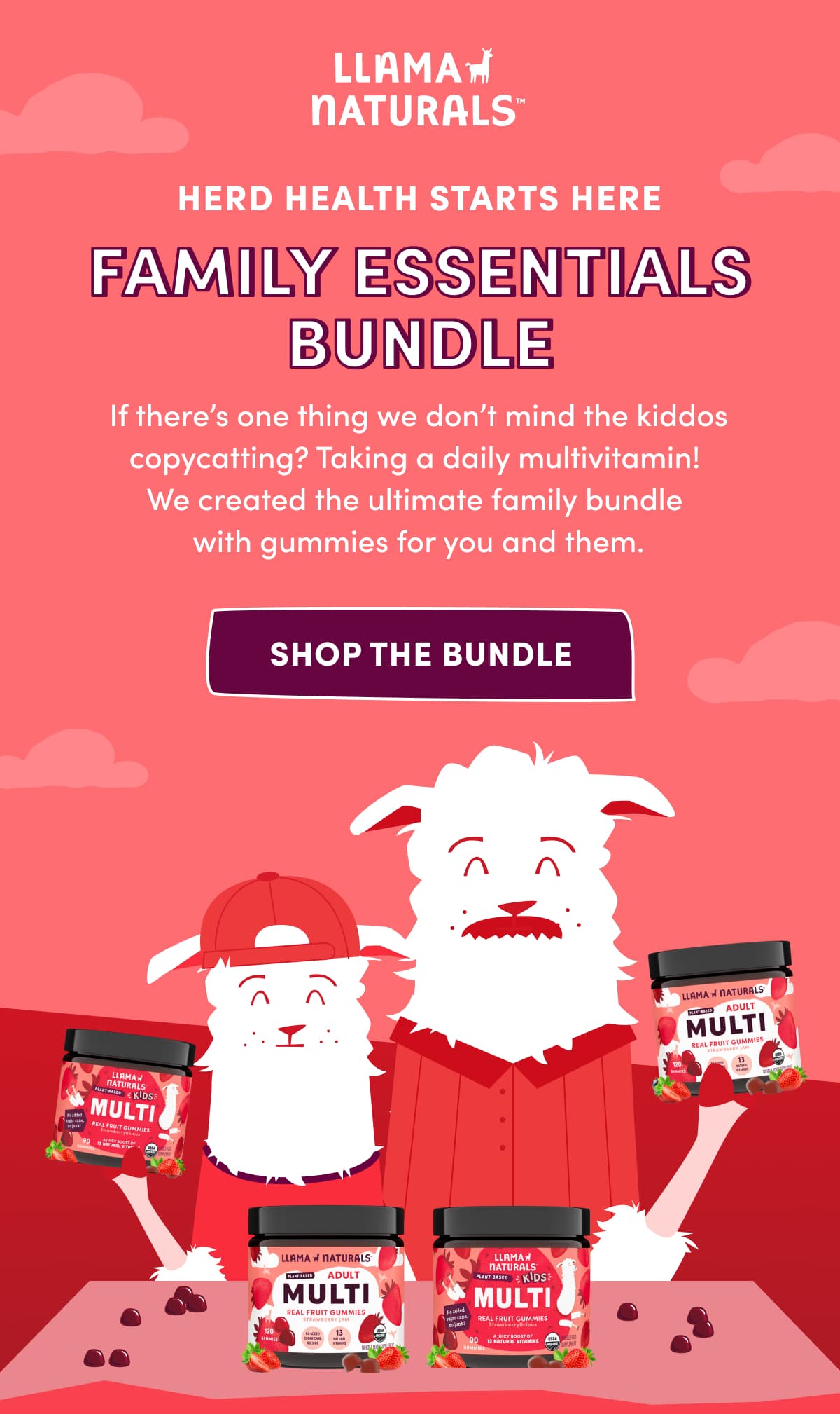 Llama Naturals | HERD HEALTH STARTS HERE | FAMILY ESSENTIALS BUNDLE | If there's one thing we don't mind the kiddos copycatting? Taking a daily multivitamin!  We created the ultimate family bundle  with gummies for you and them. | shop the bundle
