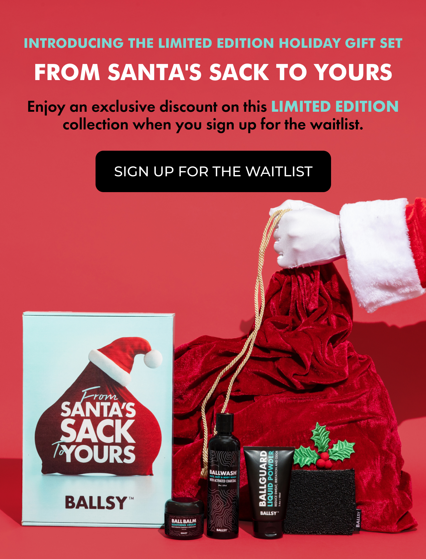 Introducing the Limited Edition Holiday Gift Set - From Santa's Sack To Yours  🎅 | Enjoy an exclusive discount on this limited-edition collection when you sign up for the waitlist. | SIGN UP FOR THE WAITLIST
