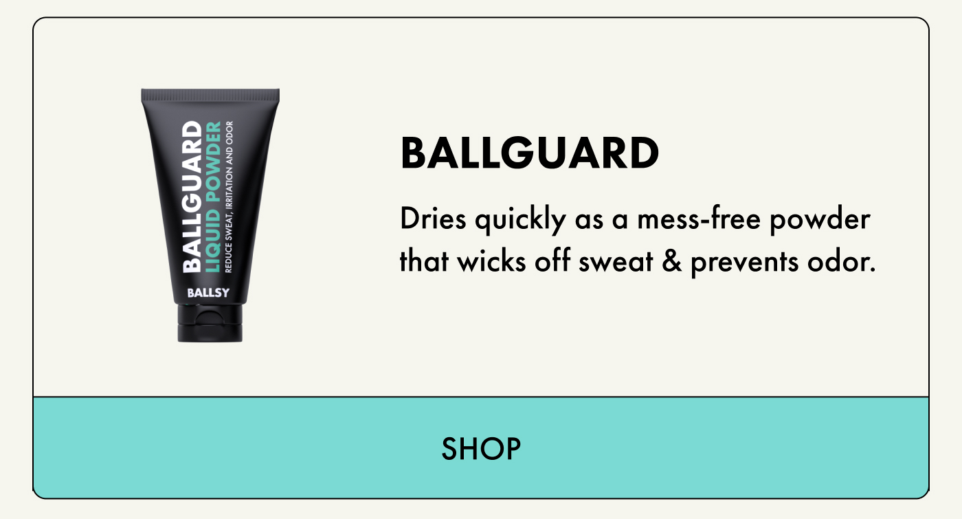 Ballguard Dries quickly as a mess-free powder that wicks off sweat & prevents odor. | SHOP