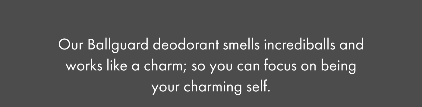 Helps protect from sweat, odor, and irritation     |    Quickly dries as a mess-free powder.      |    Goes on as a cooling & soothing cream.     |   Talc-free, paraben-free, aluminum-free.