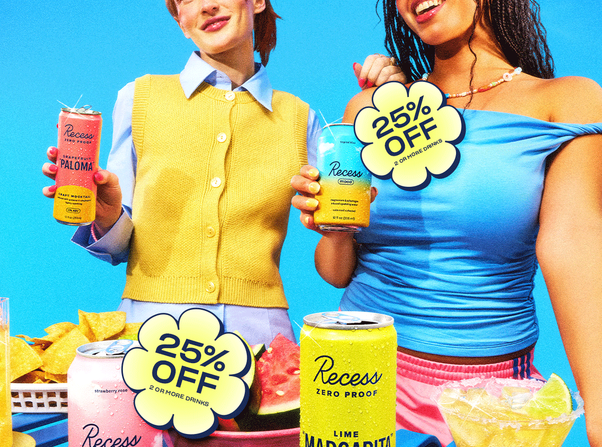 25% off Recess